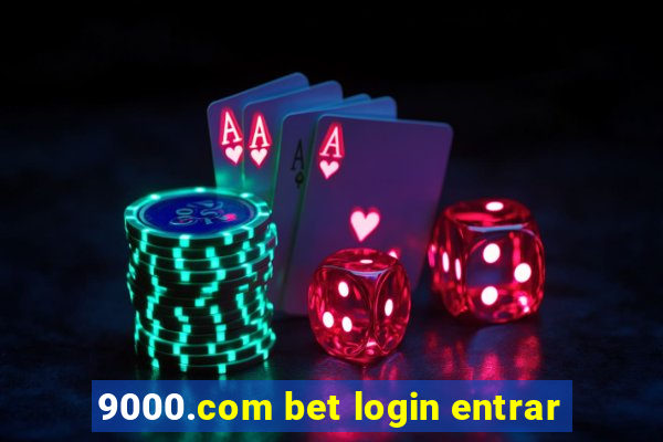 9000.com bet login entrar